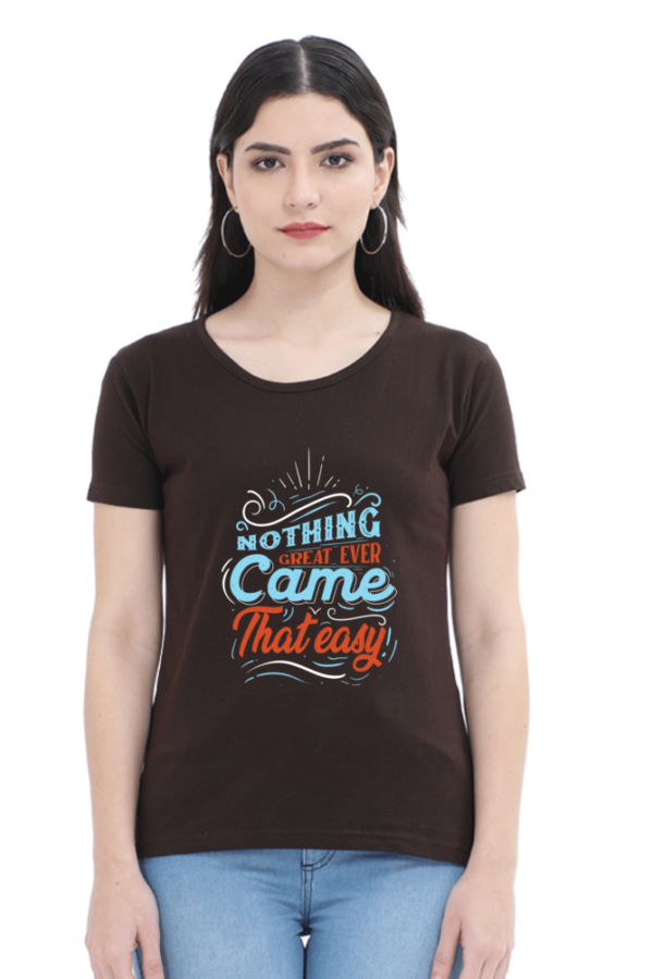 Round Neck Half Sleeve Tee (Nothing Ever Came That Easy)