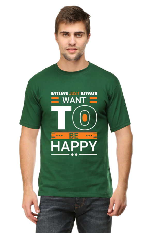 Round Neck Half Sleeve Tee (Just Want To Be Happy)