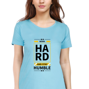 Round Neck Half Sleeve Tee (Work Hard and Stay Humble)