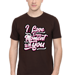 Round Neck Half Sleeve Tee (I Love Every Moment With You)